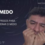 5 Passos Para Superar o Medo